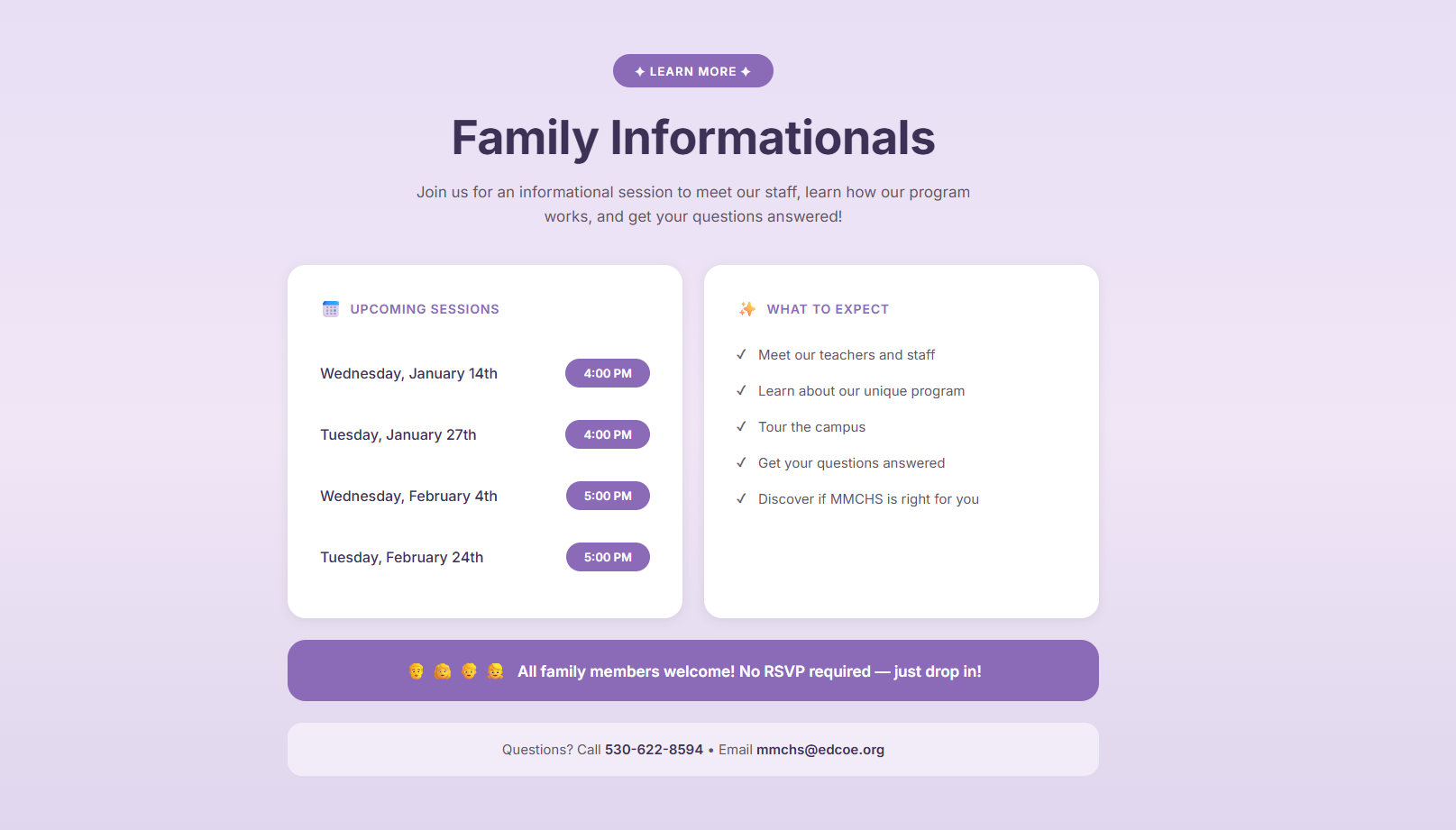 MMCHS Family Informationals: January 14 at 4 PM, January 27 at 4 PM, February 4 at 5 PM, February 24 at 5 PM. Meet staff, learn about the program, and get questions answered. No RSVP required. Contact 530-622-8594 or mmchs@edcoe.org.